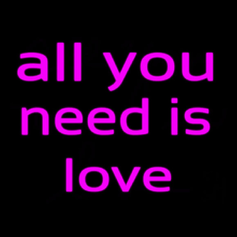 All You Need Is Love Neon Skilt