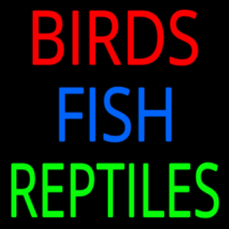 Birds Fish Reptiles 1 Neon Skilt