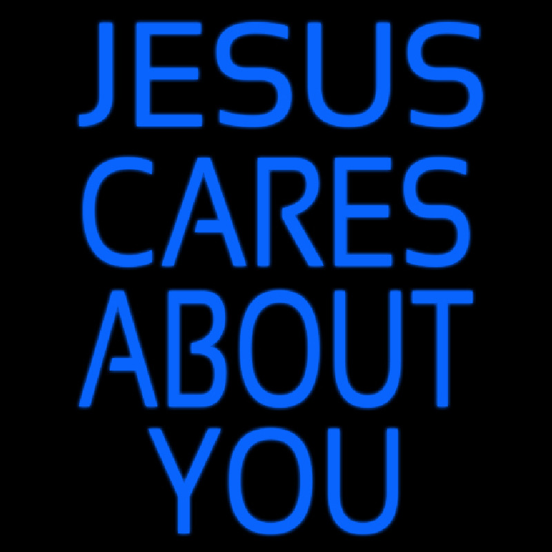 Blue Jesus Cares About You Neon Skilt