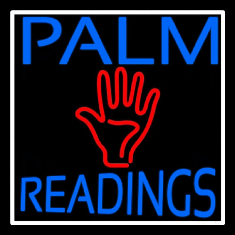 Blue Palm Readings With Red Palm Neon Skilt