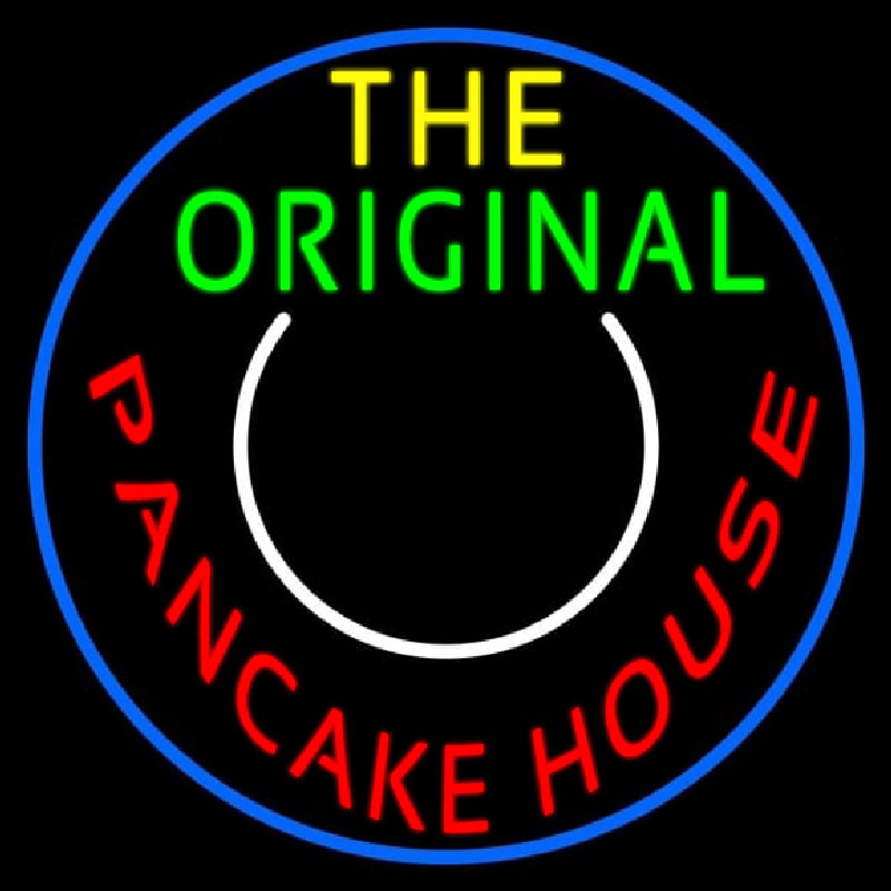 Circle The Original Pancake House Neon Skilt