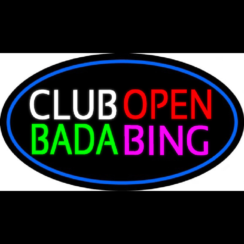 Club Open Bada Bing With Blue Border Neon Skilt