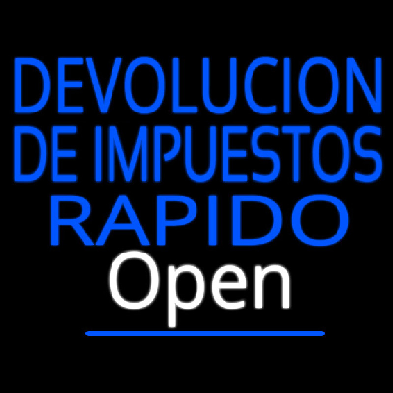 Devolucion De Impuestos Rapido Open Neon Skilt