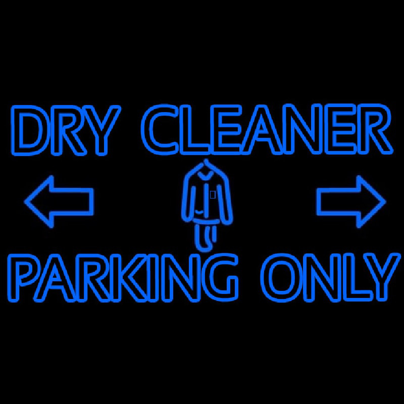 Double Stroke Dry Cleaner Parking Only Neon Skilt