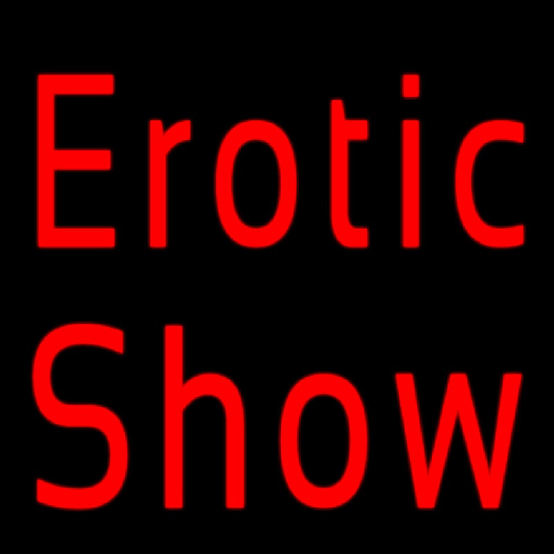 Erotic Show Strip Club Neon Skilt