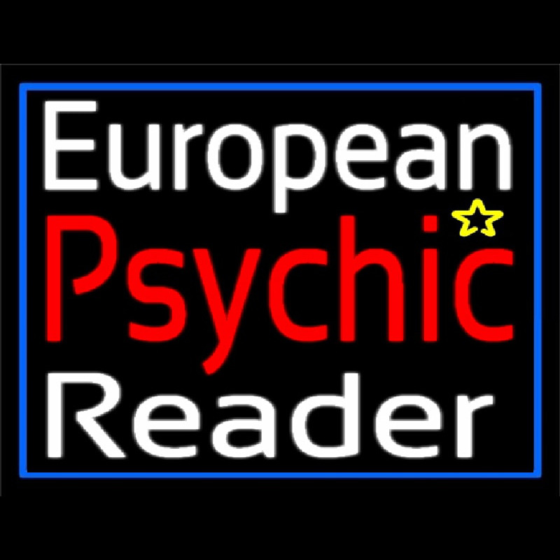 European Psychic Reader With Blue Border Neon Skilt