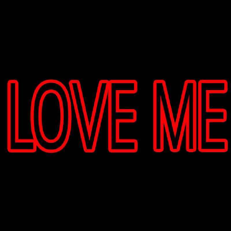 Love Me Neon Skilt