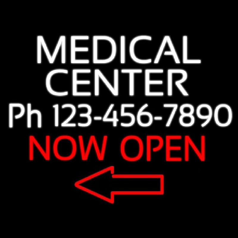 Medical Center Now Open Neon Skilt