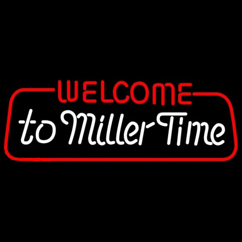 Miller welcome to time Beer Sign Neon Skilt