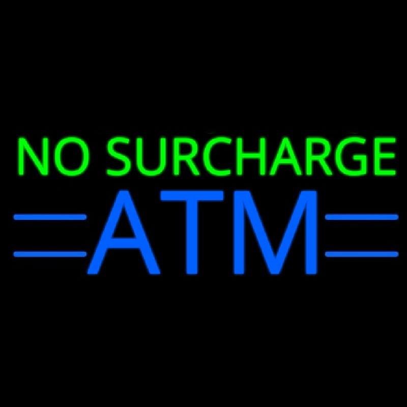 No Surcharge Atm 1 Neon Skilt