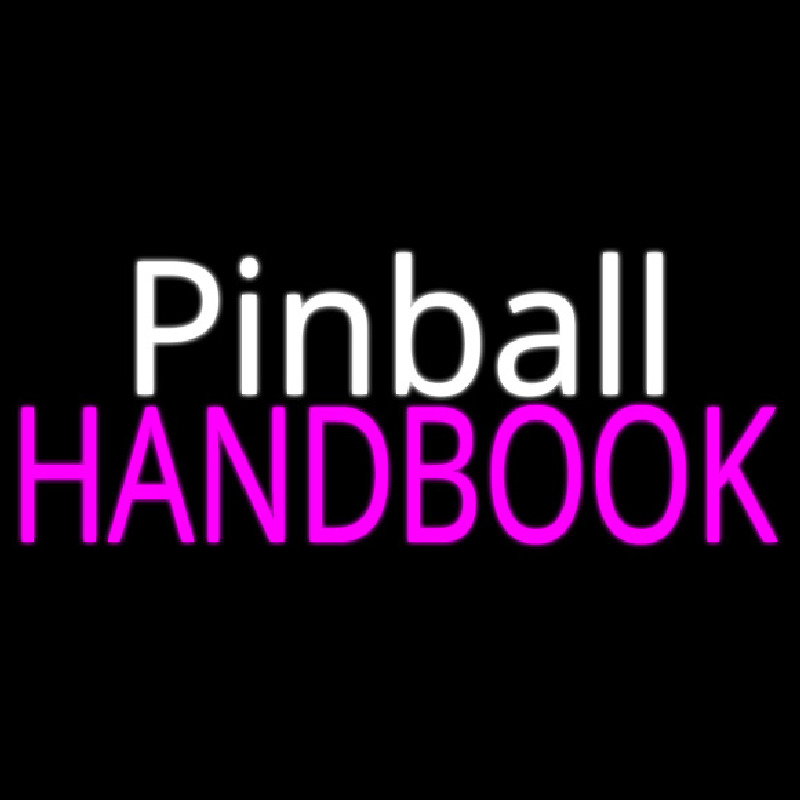 Pinball Handbook 2 Neon Skilt