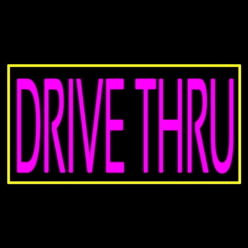 Pink Drive Thru With Yellow Border Neon Skilt