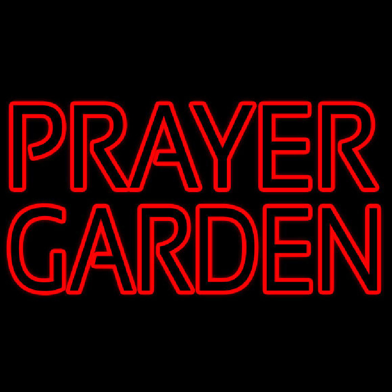 Prayer Garden Neon Skilt