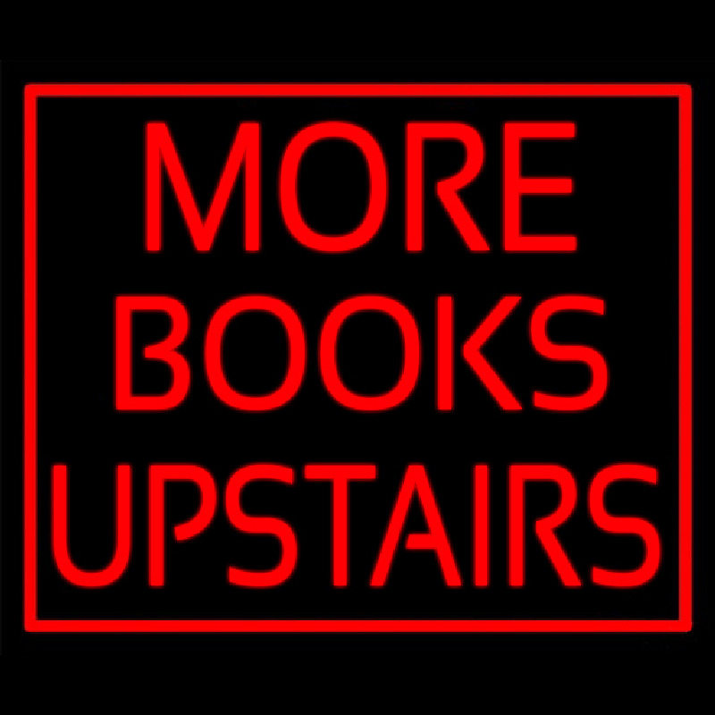 Red Border More Books Upstairs Neon Skilt