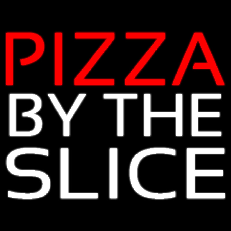 Red Pizza By The Slice Neon Skilt