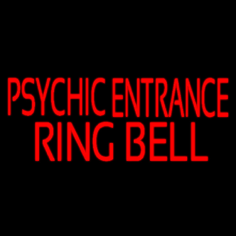 Red Psychic Entrance Ring Bell Neon Skilt