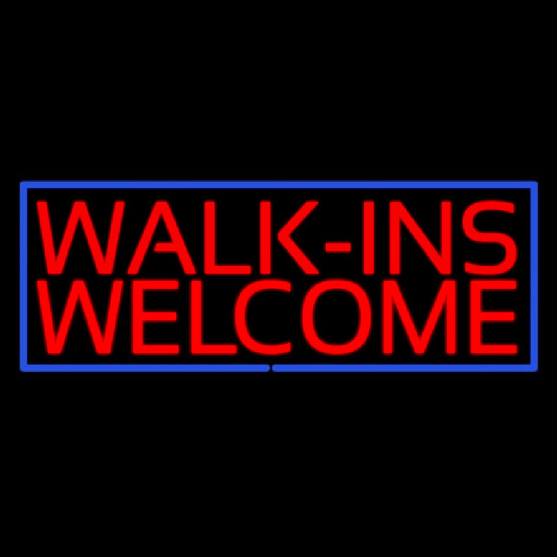 Red Walk Ins Welcome Blue Border Neon Skilt