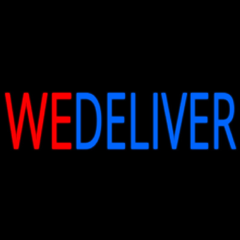 Red We Deliver Blue Neon Skilt