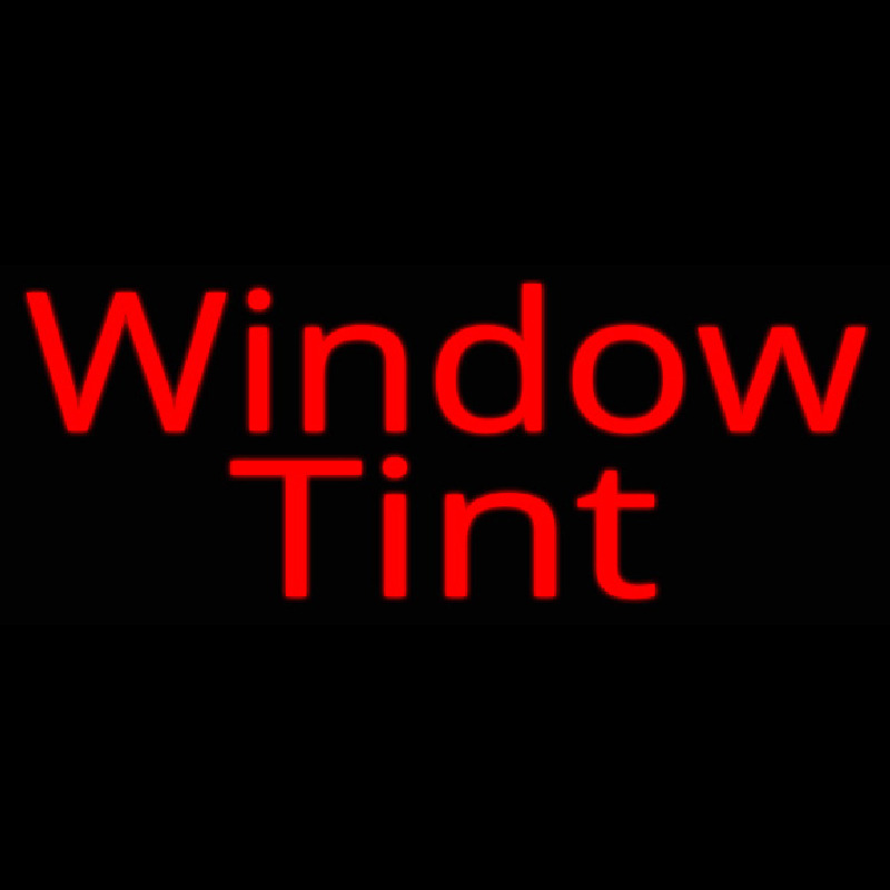 Red Window Tint Neon Skilt