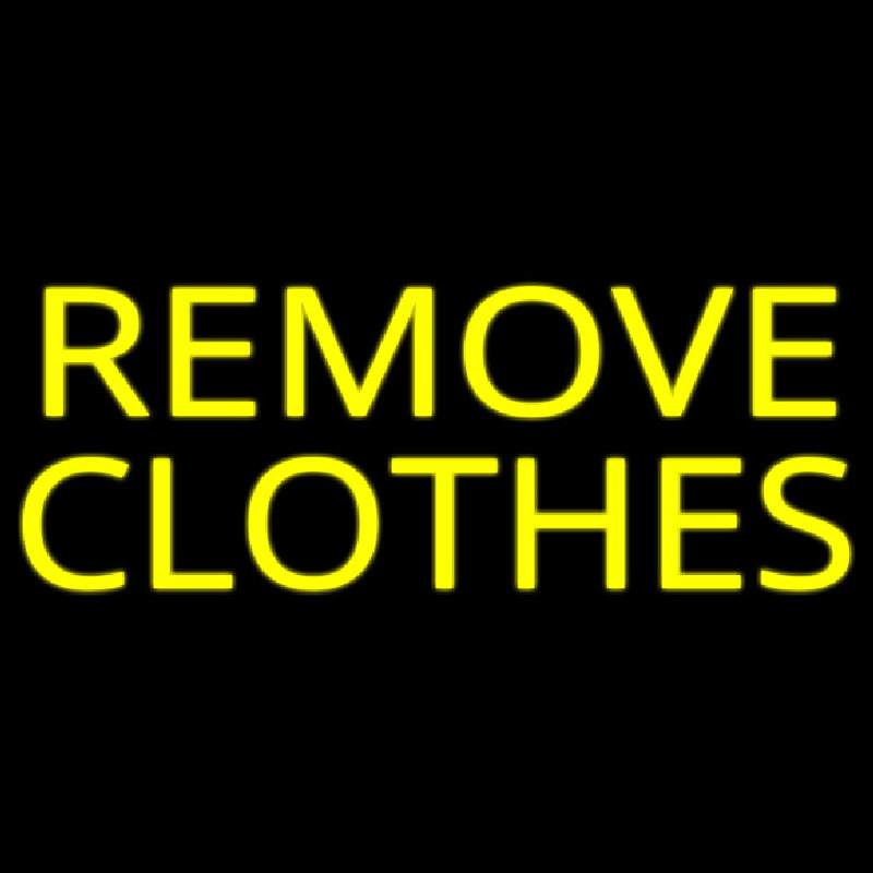 Remove Clothes Neon Skilt