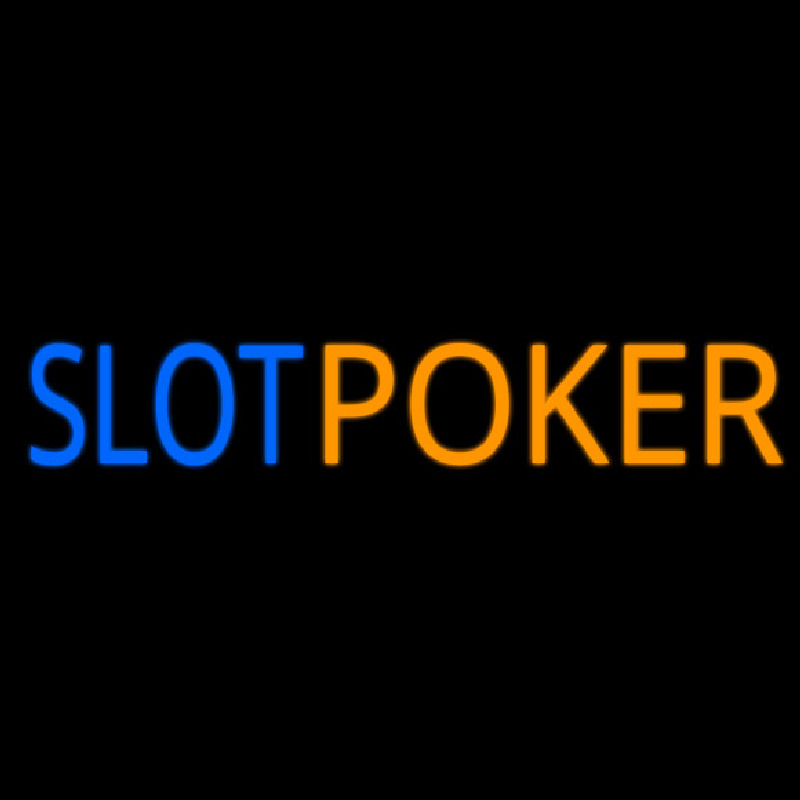 Slot Poker 2 Neon Skilt