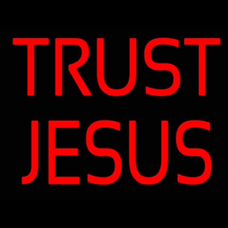 Trust Jesus Neon Skilt