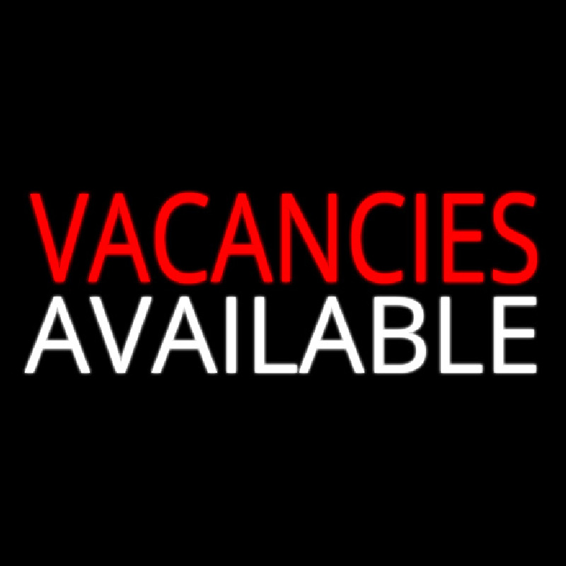 Vacancies Available Neon Skilt