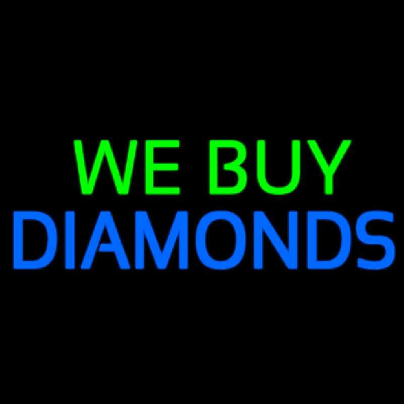 We Buy Diamonds Neon Skilt