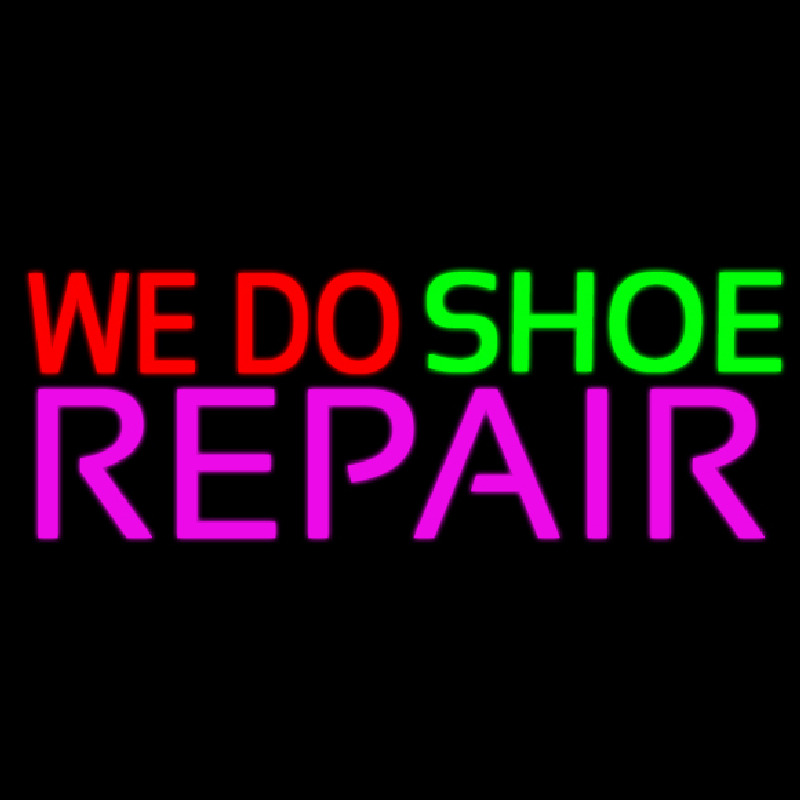 We Do Shoe Repair Neon Skilt