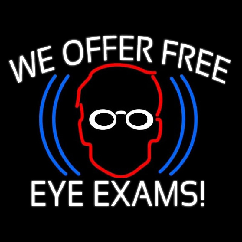 We Offer Free Eye E ams Neon Skilt