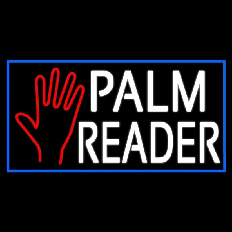 White Palm Reader With Blue Border Neon Skilt