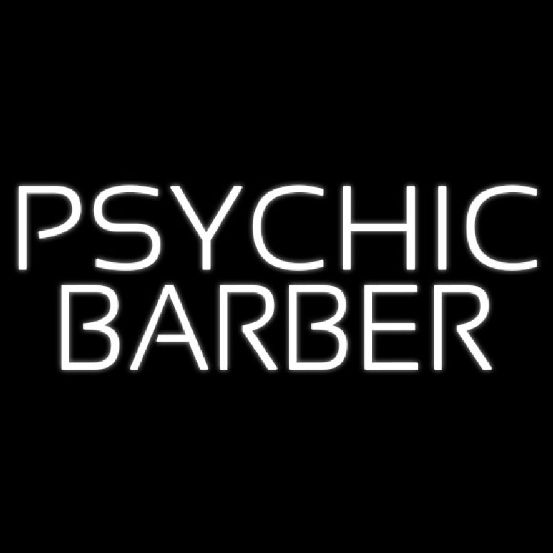 White Psychic Barber Neon Skilt