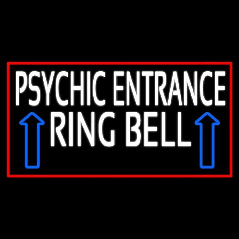 White Psychic Entrance Ring Bell Red Border Neon Skilt