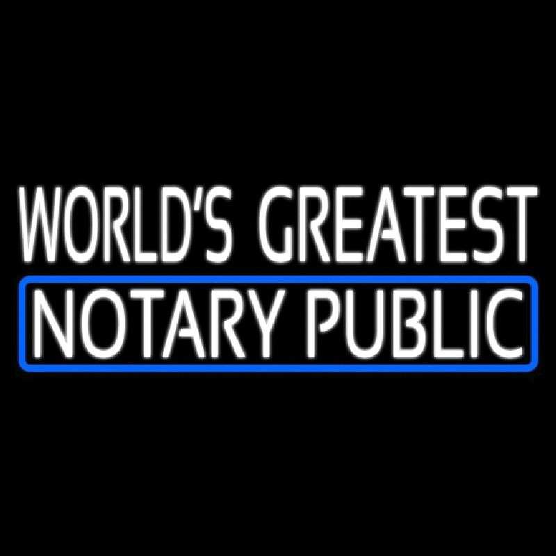 Worlds Greatest Notary Public Neon Skilt