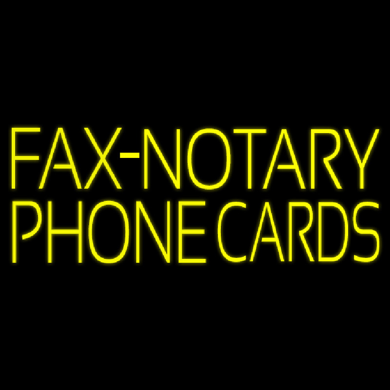 Yellow Fa  Notary Phone Cards 1 Neon Skilt