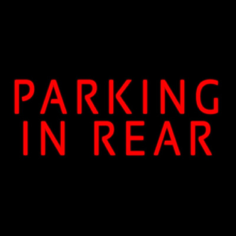 Red Parking In Rear Neon Skilt