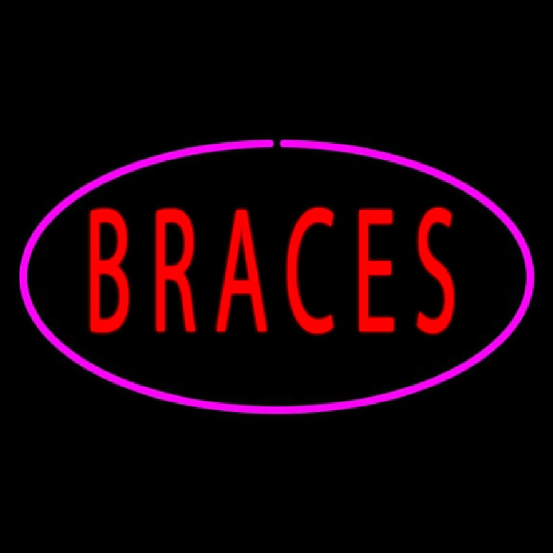 Braces Oval Pink Neon Skilt