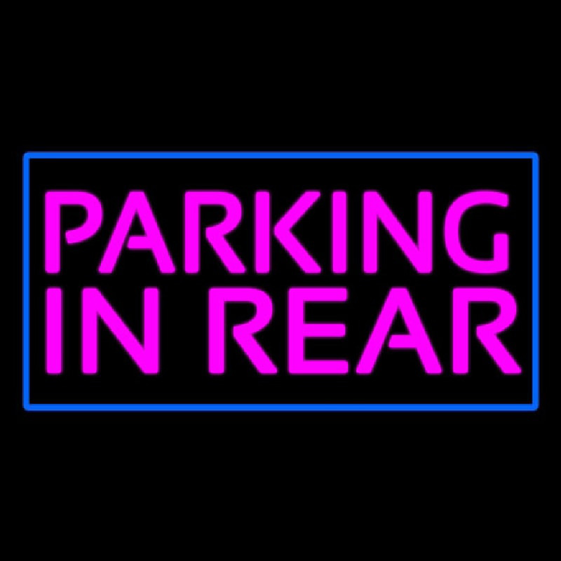 Parking In Rear Blue Rectangle Neon Skilt