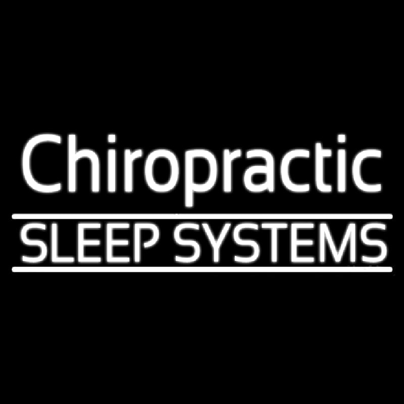 Chiropractic Sleep Systems Neon Skilt