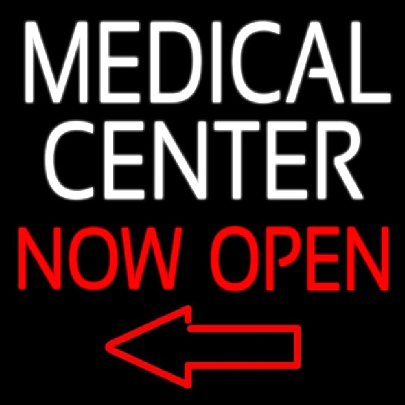 Medical Center Now Open Neon Skilt