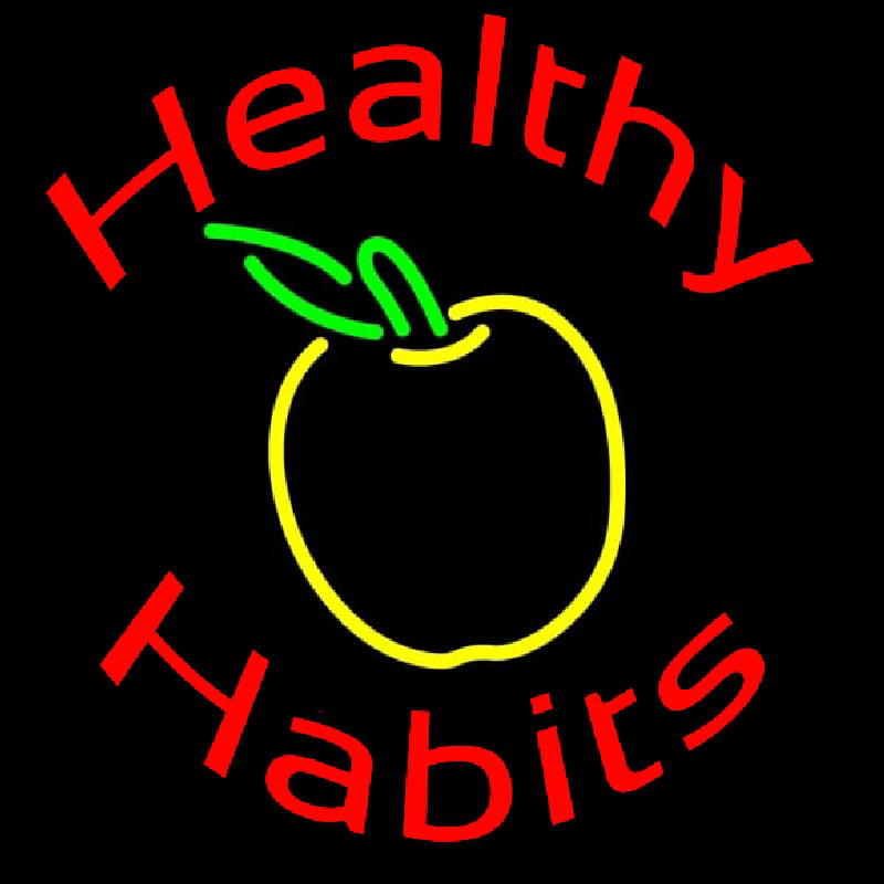 Healthy Habits Neon Skilt