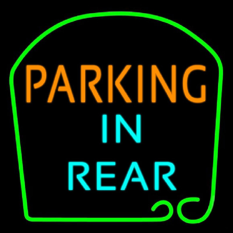 Parking In Rear Neon Skilt