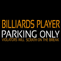 Billiards Player Parking Only 1 Neon Skilt