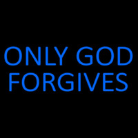 Blue Only God Forgives Neon Skilt