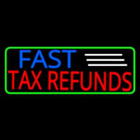 Deco Style Fast Ta  Refunds With Green Border Neon Skilt