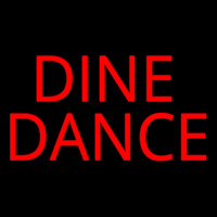 Dine Dance Neon Skilt