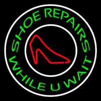 Green Shoe Repair While You Wait Neon Skilt