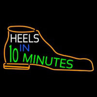 Heels In 10 Minutes Neon Skilt