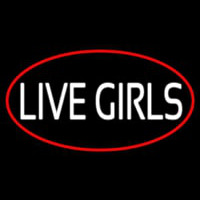 Live Girls With Red Border Neon Skilt