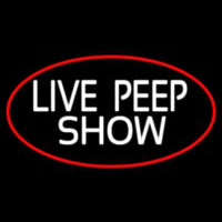 Live Peep Show Neon Skilt